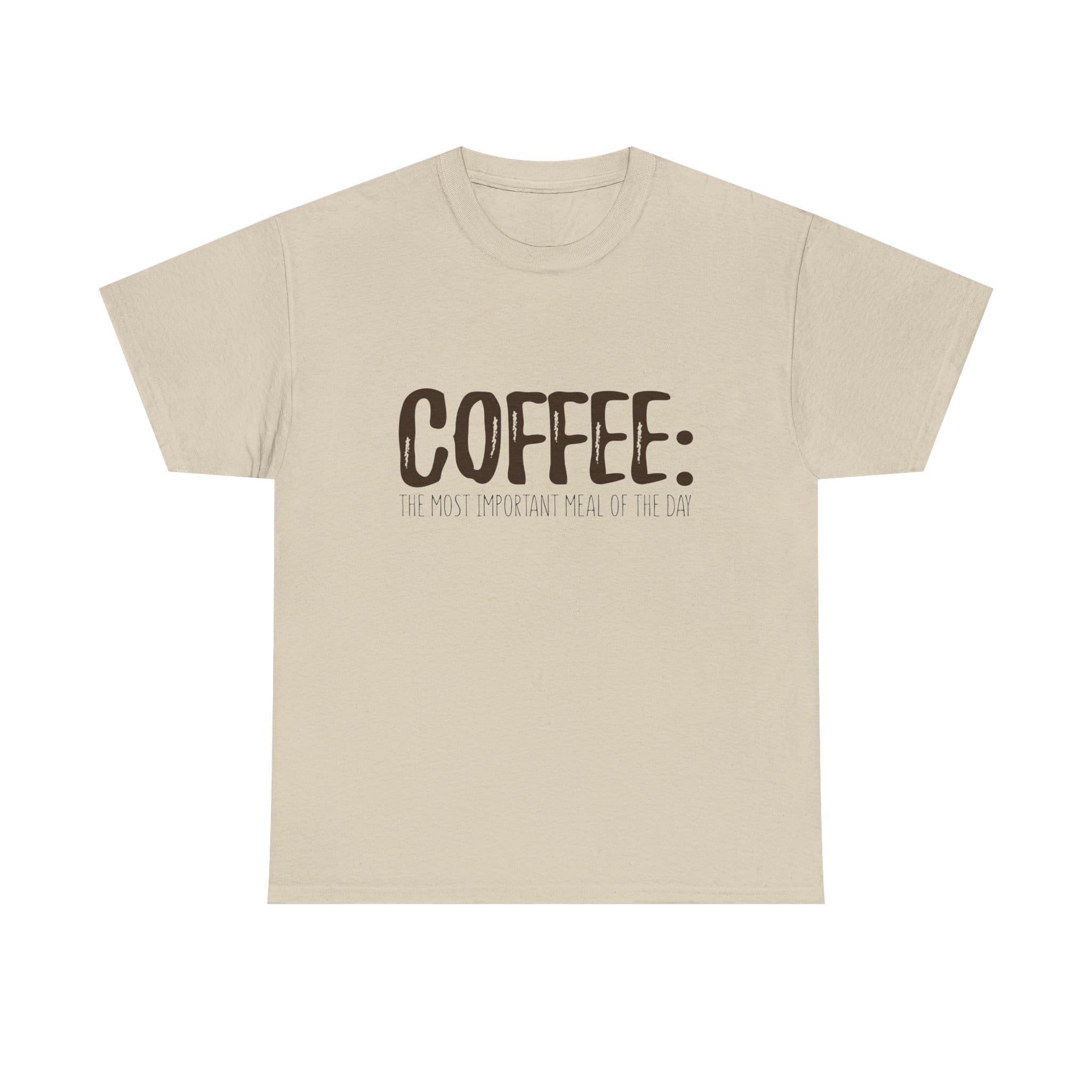 Coffee: The Most Important Meal Of The Day T-Shirt