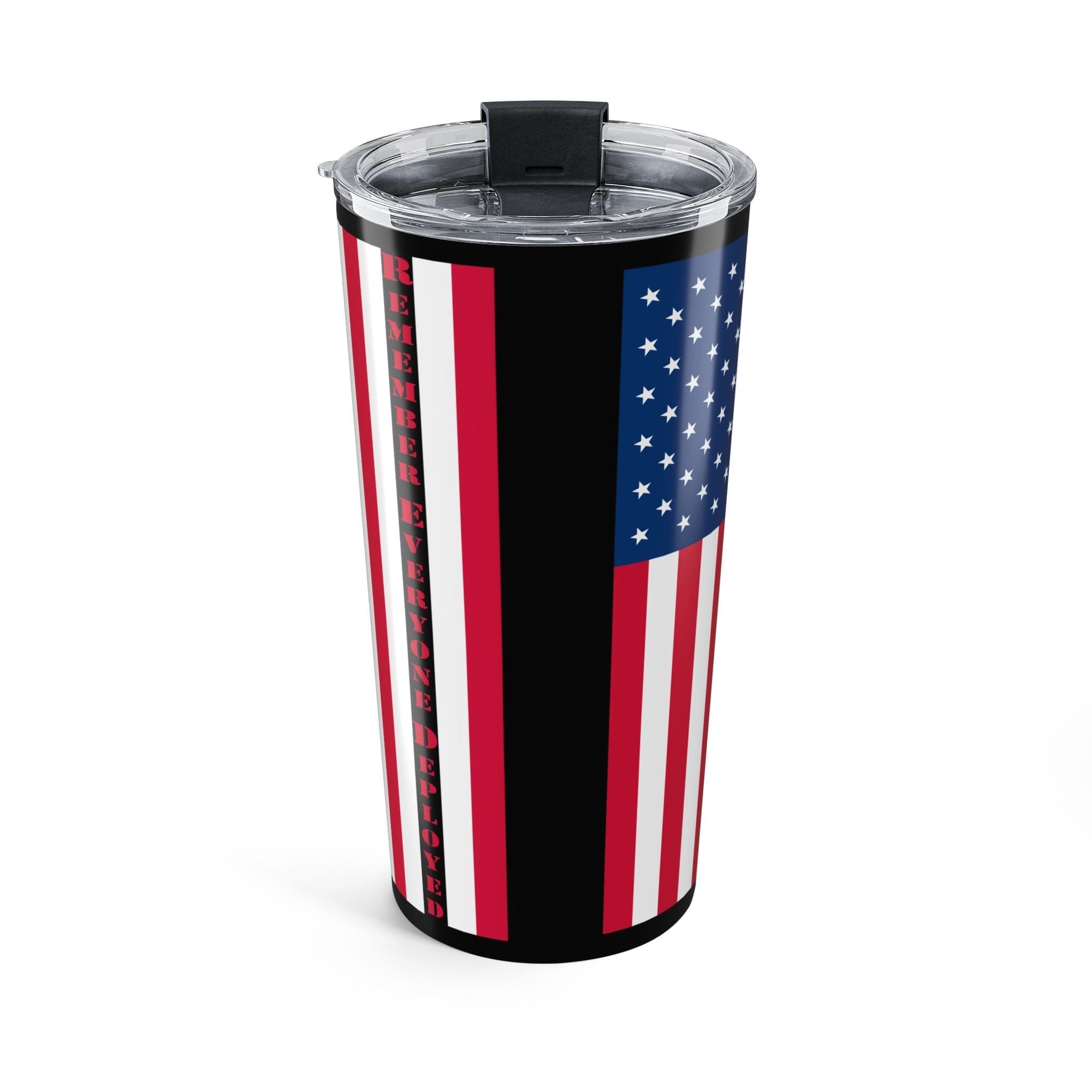 20oz Patriotic Military Tribute Tumbler — "Remember Everyone Deployed" Flag Travel Mug